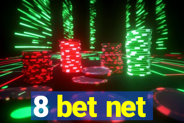 8 bet net